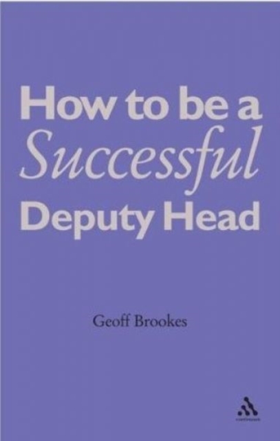 How to be a Successful Deputy Head, Paperback / softback Book