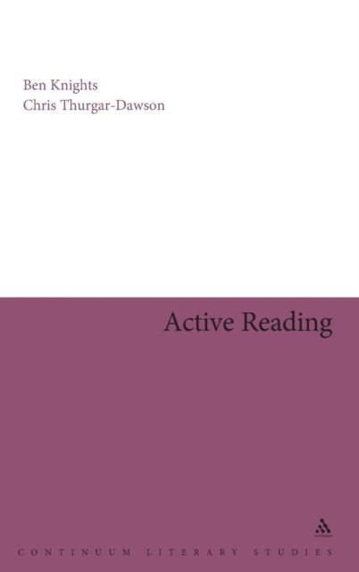 Active Reading : Transformative Writing in Literary Studies, Hardback Book
