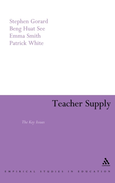 Teacher Supply : The Key Issues, Hardback Book