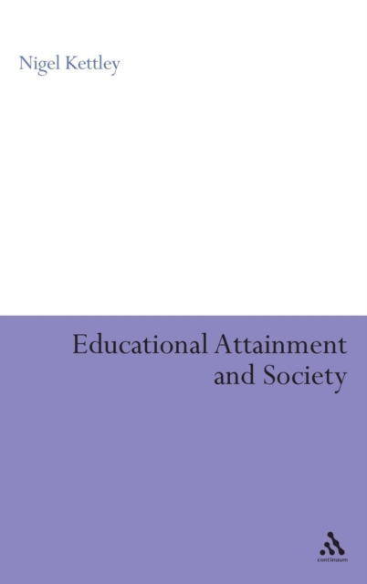 Educational Attainment and Society, Hardback Book