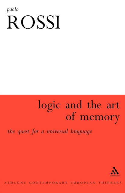 Logic and the Art of Memory : The Quest for a Universal Language, Paperback / softback Book