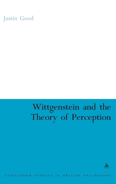 Wittgenstein and the Theory of Perception, Hardback Book