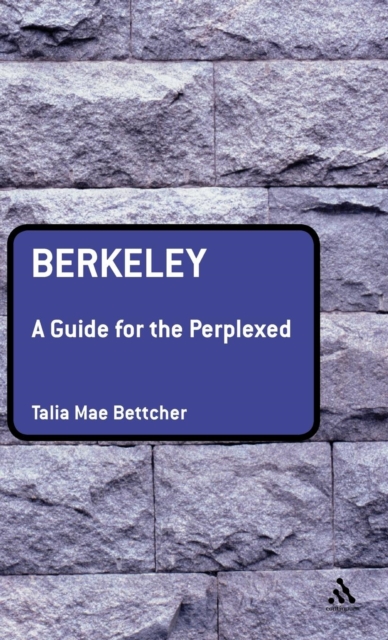 Berkeley: A Guide for the Perplexed, Hardback Book