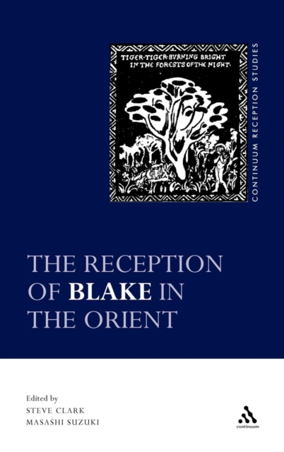 The Reception of Blake in the Orient, Hardback Book