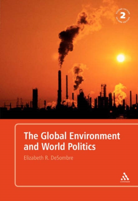 The Global Environment and World Politics, Paperback / softback Book
