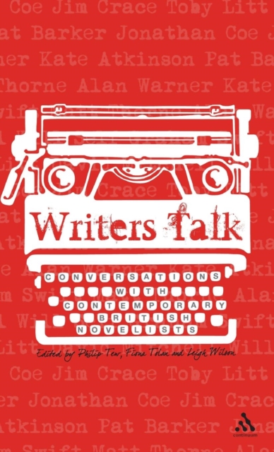 Writers Talk : Conversations with Contemporary British Novelists, Hardback Book