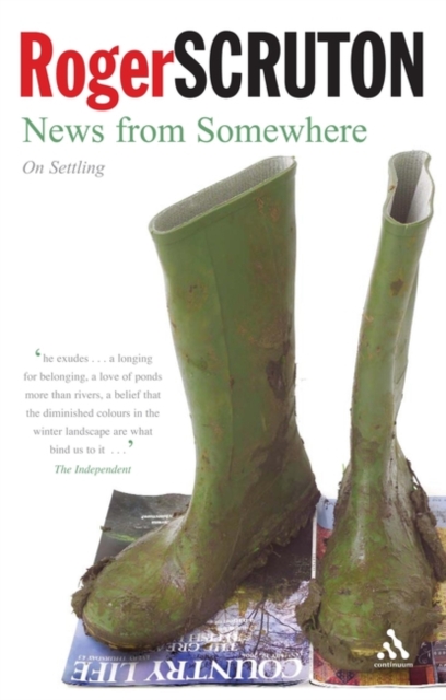 News from Somewhere : On Settling, Paperback / softback Book