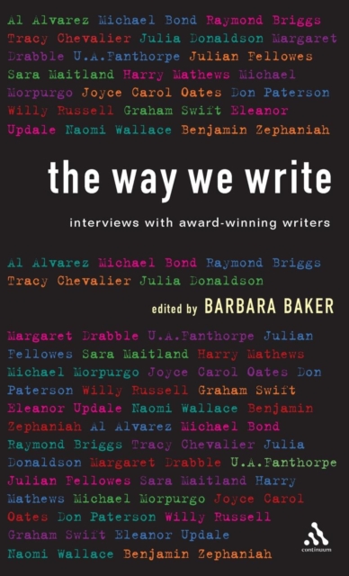 The Way We Write : Interviews with Award-winning Writers, Hardback Book