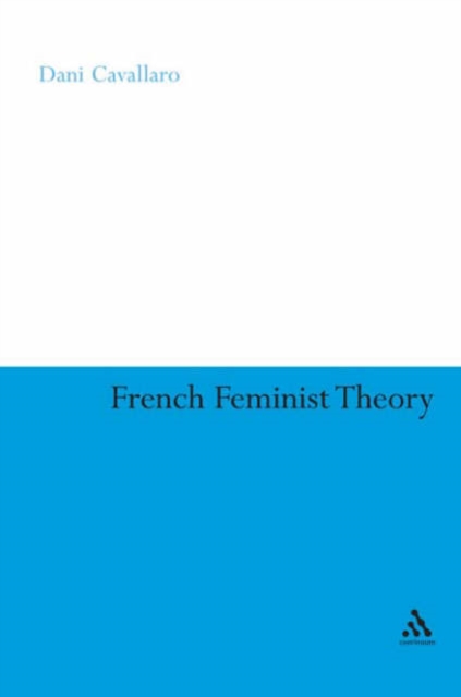 French Feminist Theory : An Introduction, Paperback / softback Book