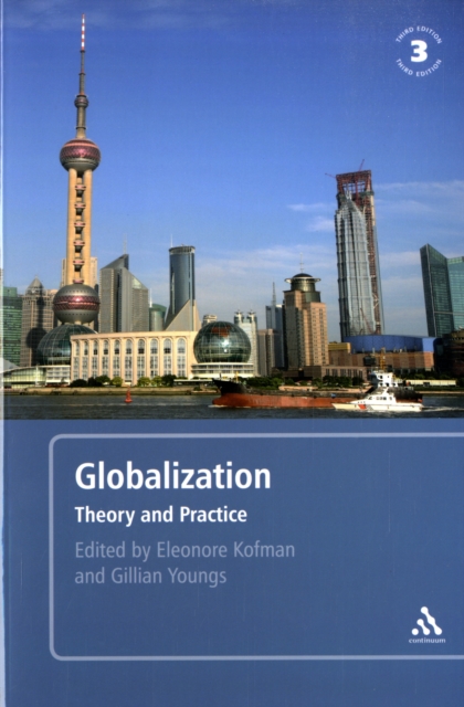 Globalization, 3rd edition : Theory and Practice, Paperback / softback Book