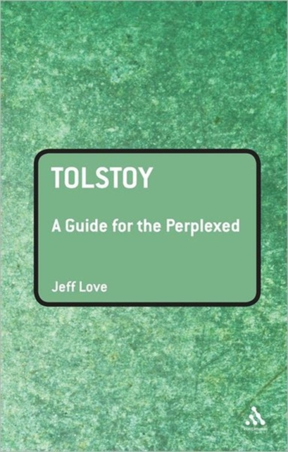 Tolstoy: A Guide for the Perplexed, Hardback Book