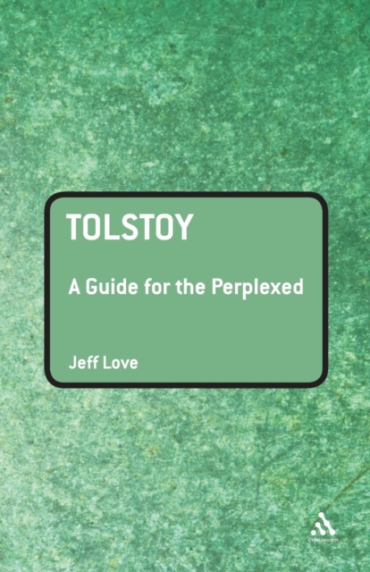 Tolstoy: A Guide for the Perplexed, Paperback / softback Book
