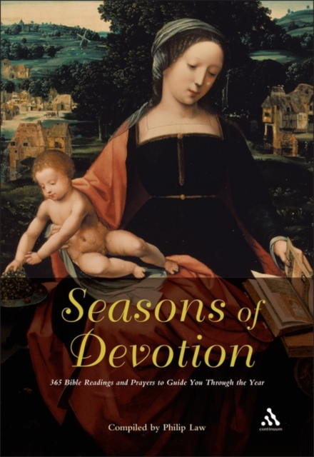 Seasons of Devotion : 365 Bible Readings and Prayers to Guide You Through the Year, Paperback / softback Book