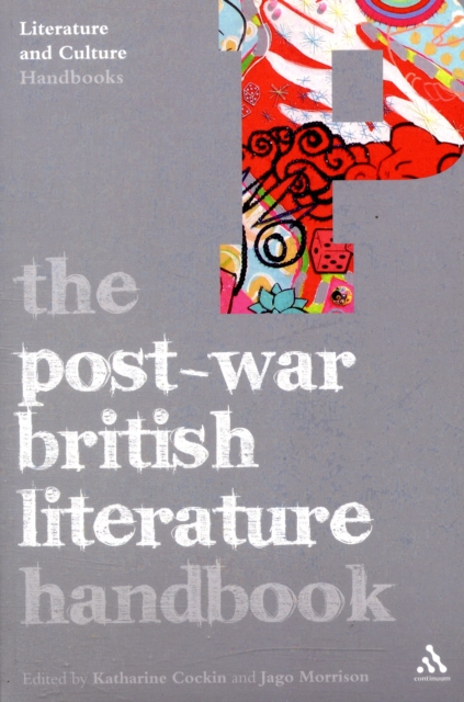 The Post-War British Literature Handbook, Paperback / softback Book
