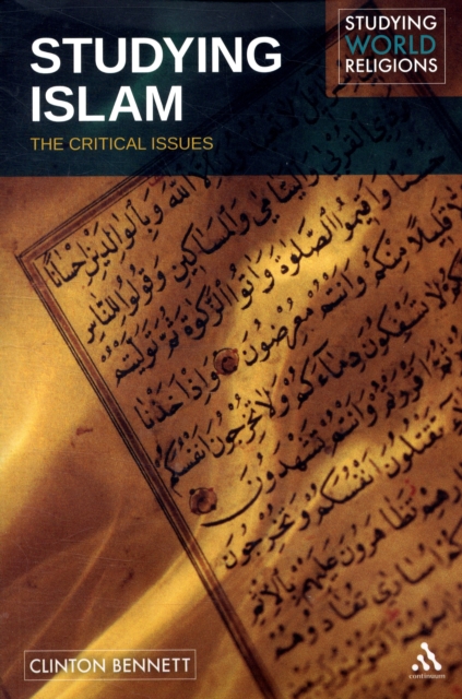 Studying Islam : The Critical Issues, Paperback / softback Book