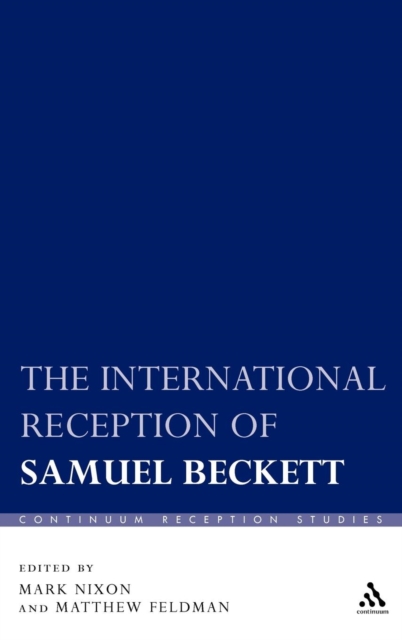 The International Reception of Samuel Beckett, Hardback Book