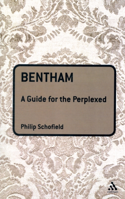 Bentham: A Guide for the Perplexed, Paperback / softback Book