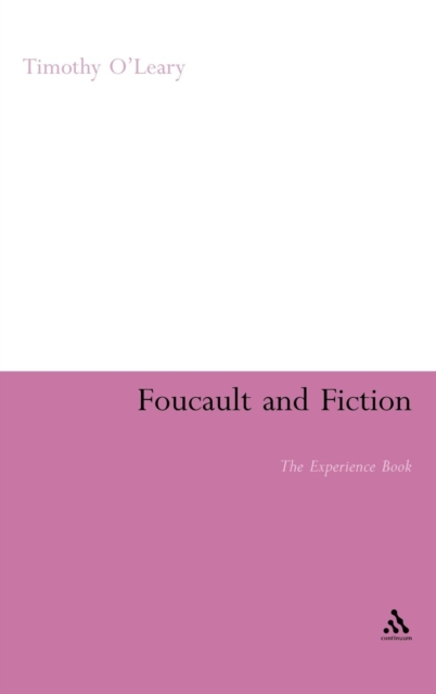 Foucault and Fiction : The Experience Book, Hardback Book