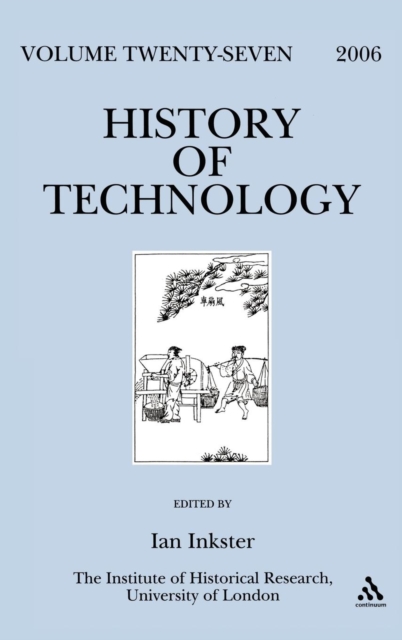 History of Technology Volume 27, Hardback Book