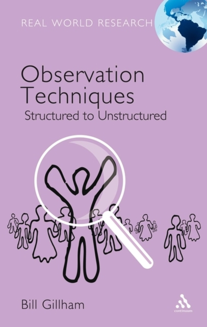 Observation Techniques : Structured to Unstructured, Paperback / softback Book