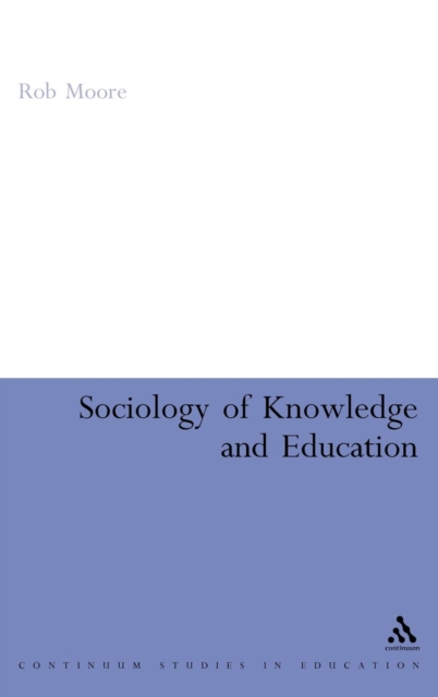 Sociology of Knowledge and Education, Hardback Book