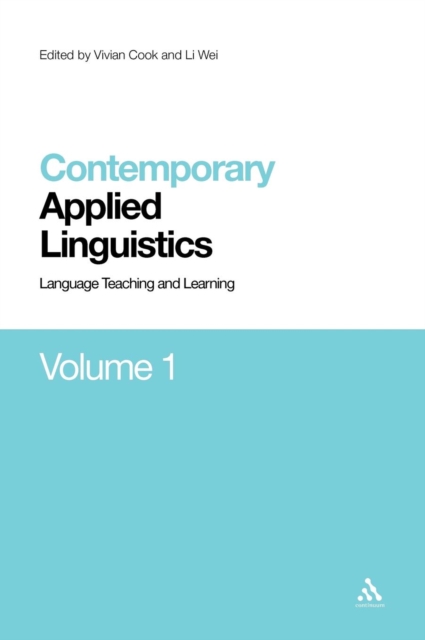 Contemporary Applied Linguistics Volume 1 : Volume One Language Teaching and Learning, Hardback Book