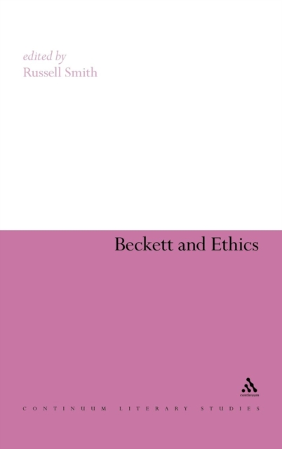 Beckett and Ethics, Hardback Book