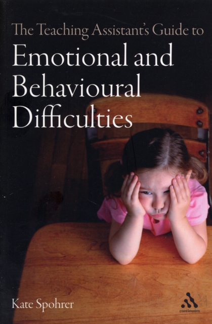 The Teaching Assistant's Guide to Emotional and Behavioural Difficulties, Paperback / softback Book
