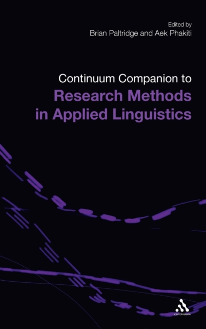 Continuum Companion to Research Methods in Applied Linguistics, Hardback Book