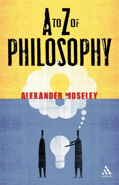 A to Z of Philosophy, Paperback / softback Book