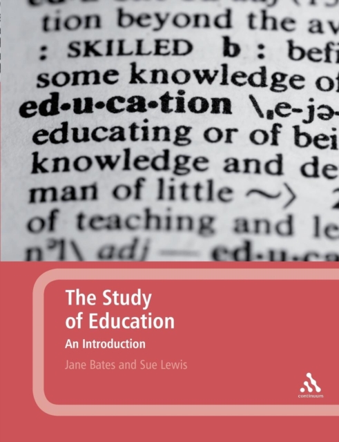The Study of Education: An Introduction, Paperback / softback Book