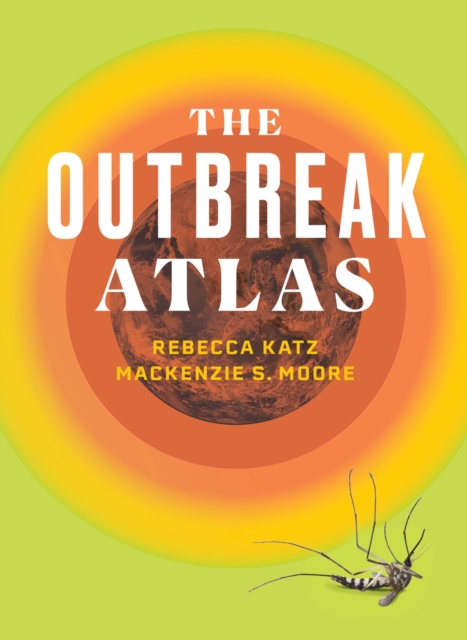 The Outbreak Atlas, Paperback / softback Book