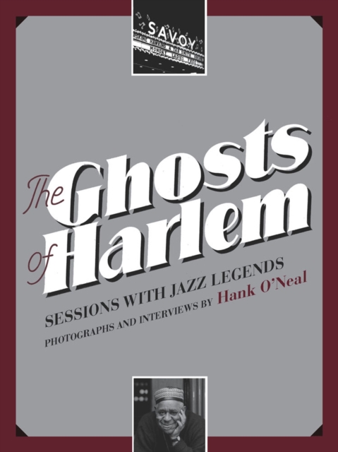 The Ghosts of Harlem : Sessions with Jazz Legends, Multiple-component retail product Book