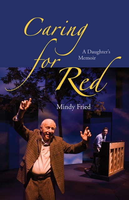 Caring for Red : A Daughter's Memoir, Paperback / softback Book