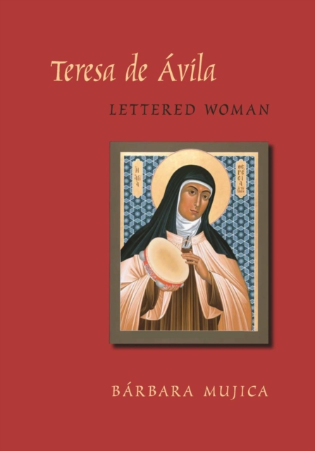 Teresa de Avila, Lettered Woman, PDF eBook