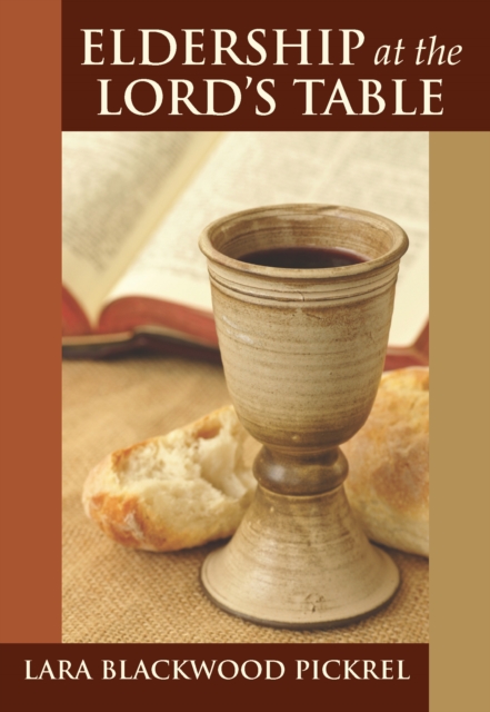 Eldership at the Lord's Table, PDF eBook