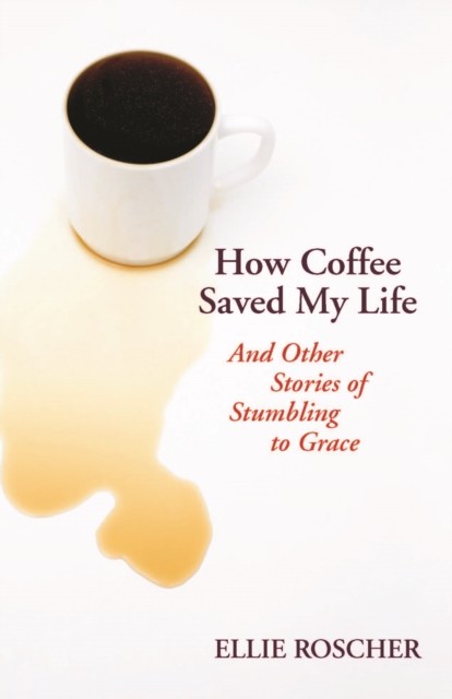 How Coffee Saved My Life, EPUB eBook