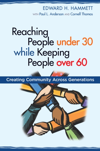 Reaching People under 30 while Keeping People over 60, EPUB eBook