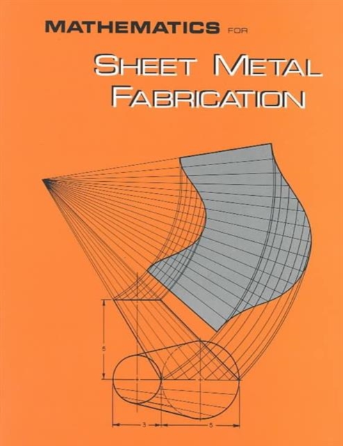 Mathematics For Sheet Metal Fabrication, Paperback / softback Book