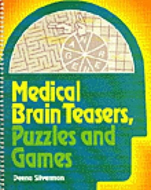 Medical Brain Teasers, Puzzles and Games, Spiral bound Book