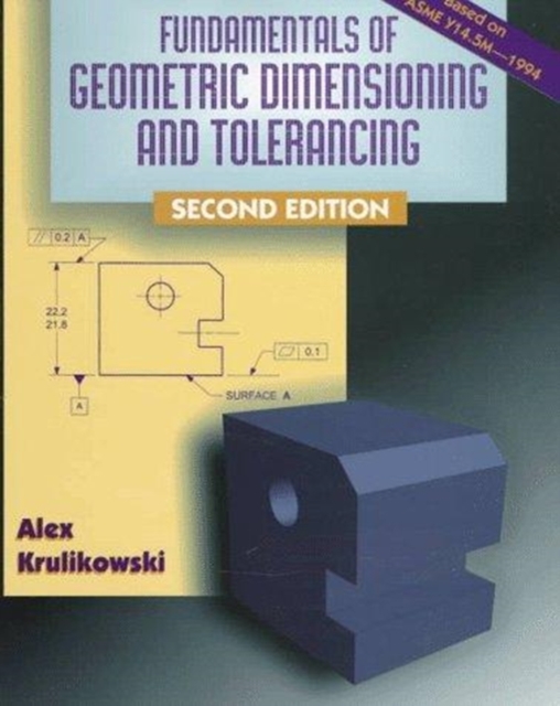 Geometric Dimensioning and Tolerancing, Paperback / softback Book