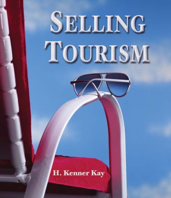 Selling Tourism, Paperback / softback Book