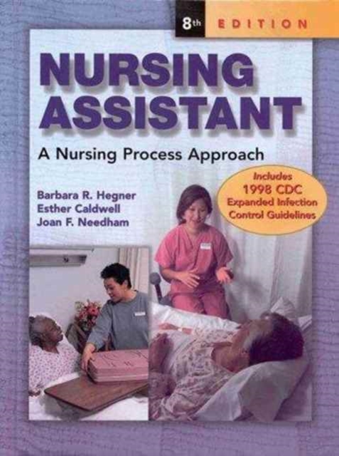 Nursing Assistant : A Nursing Process Approach (HC), Hardback Book
