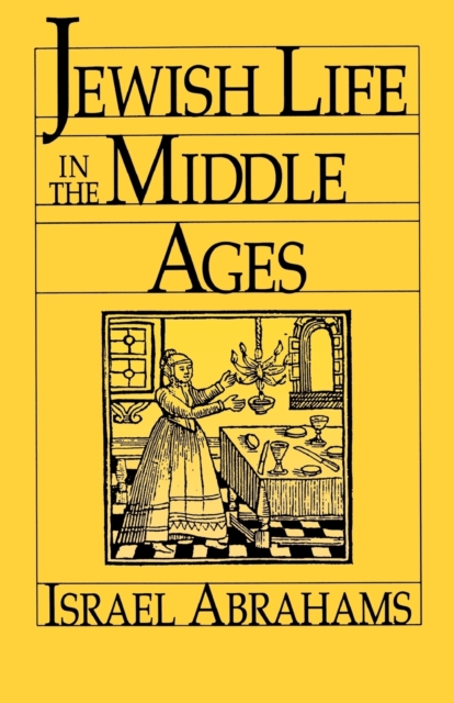 Jewish Life in the Middle Ages, Paperback / softback Book