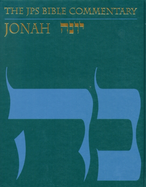 The JPS Bible Commentary: Jonah, Hardback Book