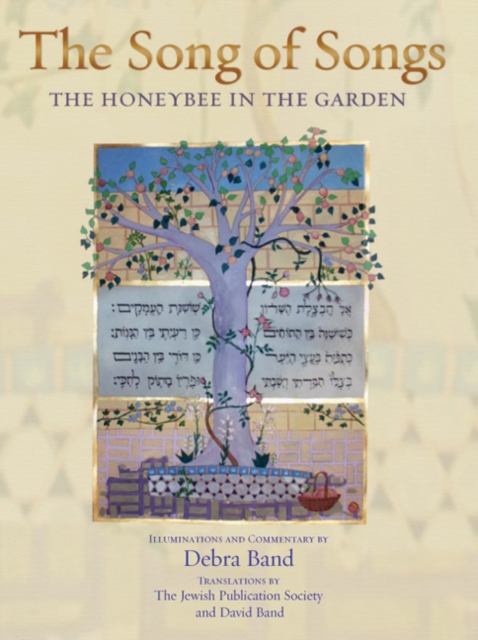 The Song of Songs : The Honeybee in the Garden, Hardback Book