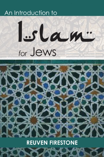 An Introduction to Islam for Jews, Paperback / softback Book