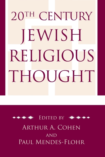 20th Century Jewish Religious Thought, Paperback / softback Book