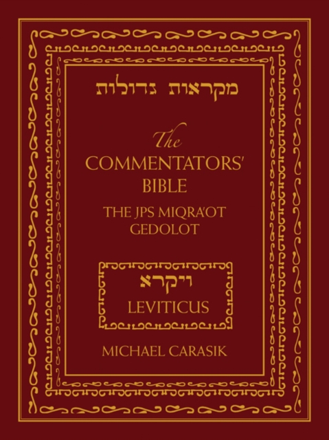 The Commentators' Bible: Leviticus : The Rubin JPS Miqra'ot Gedolot, Hardback Book