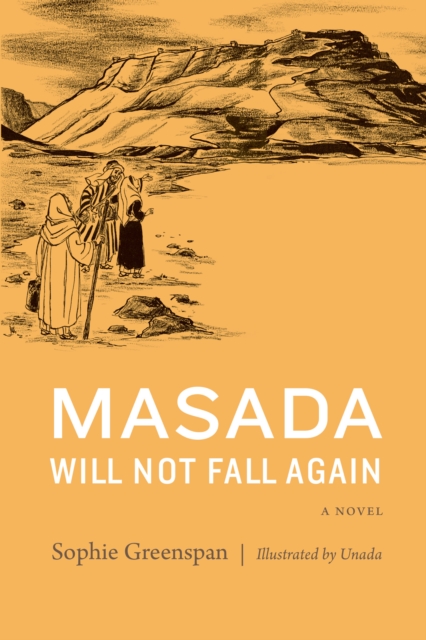 Masada Will Not Fall Again : A Novel, EPUB eBook